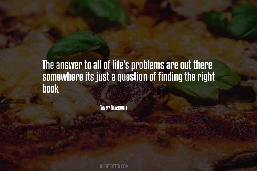 Quotes About Life Problems #159815