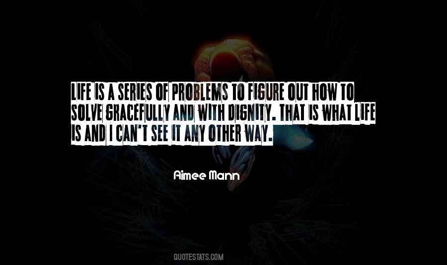 Quotes About Life Problems #37255