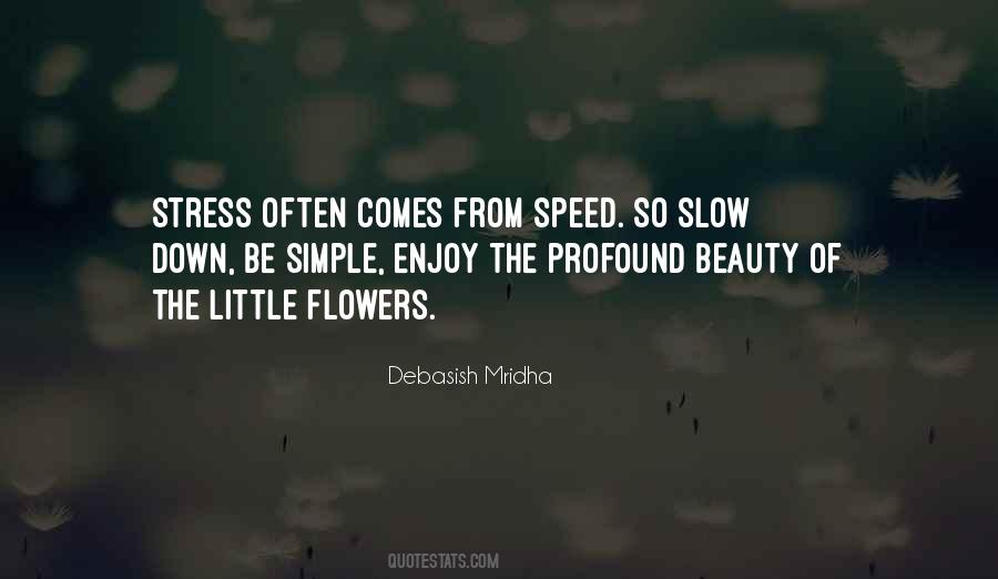Beauty Of The Little Flowers Quotes #1694541