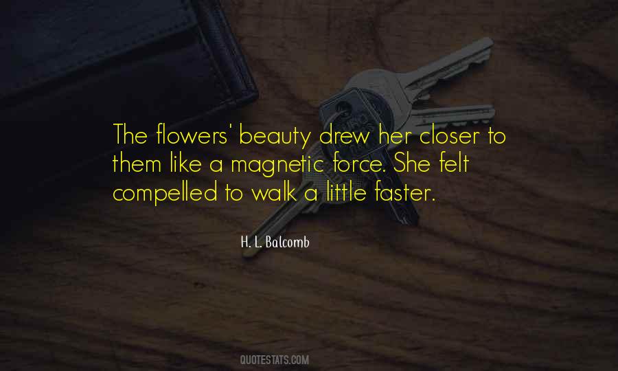 Beauty Of The Little Flowers Quotes #570294
