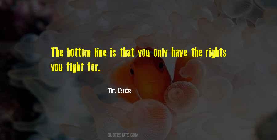 Quotes About Fight For Your Rights #196537