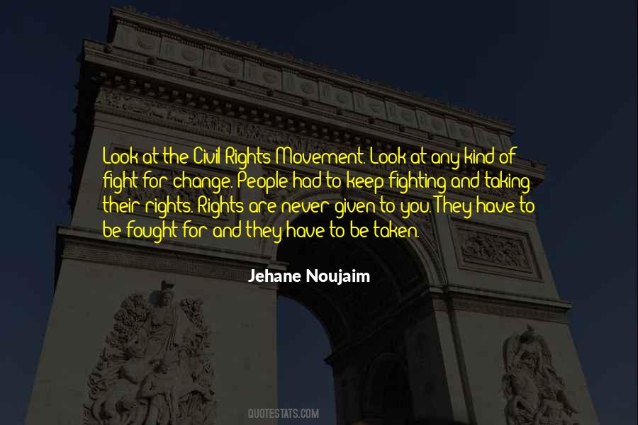 Quotes About Fight For Your Rights #205455