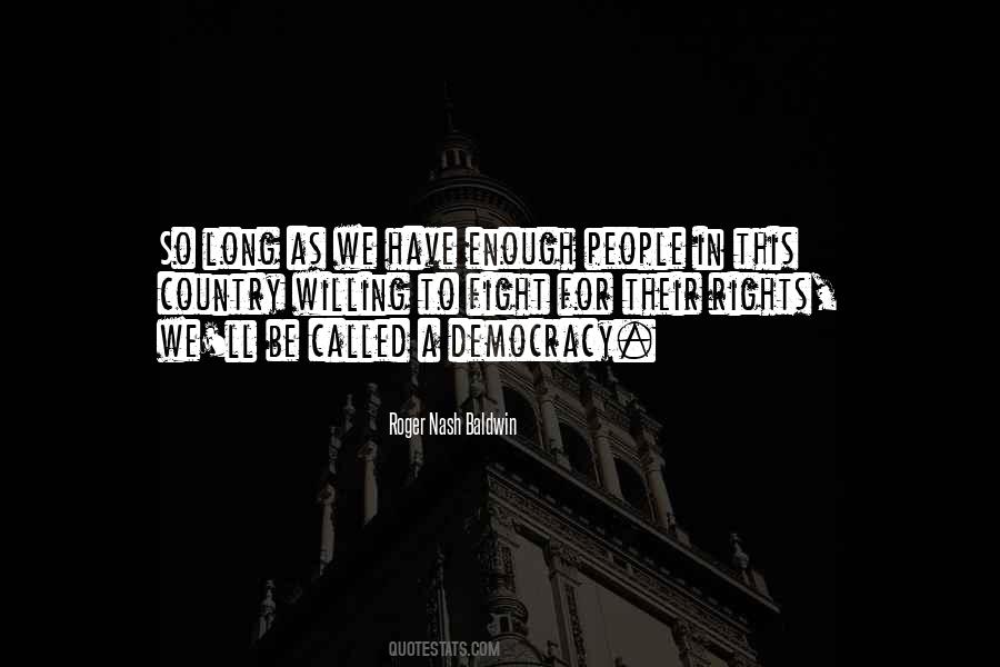 Quotes About Fight For Your Rights #512540