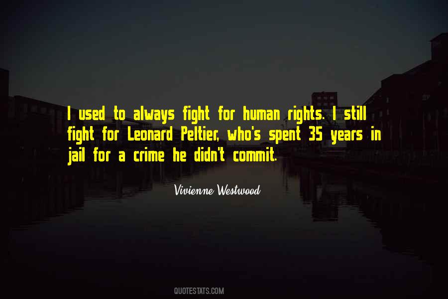 Quotes About Fight For Your Rights #562909