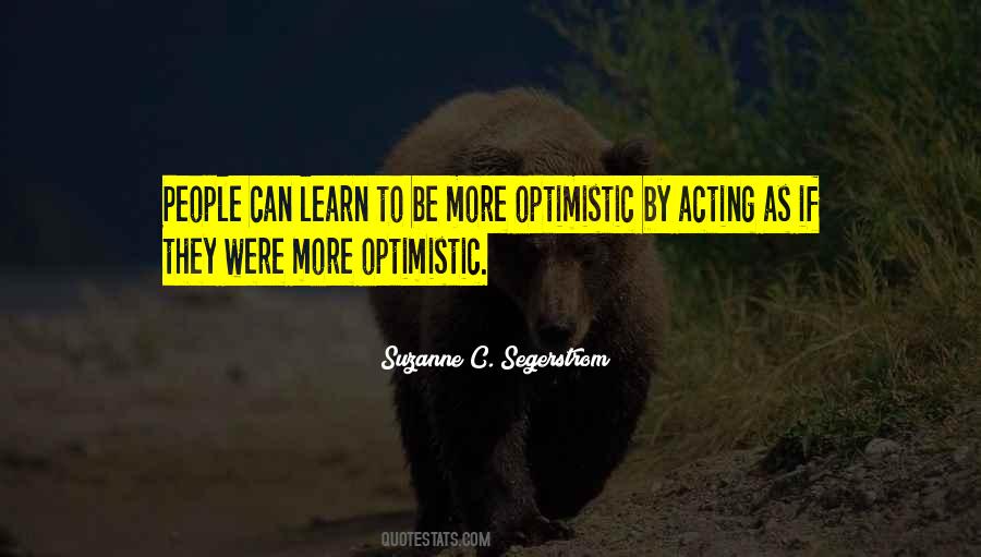 Quotes About Optimistic People #1087372