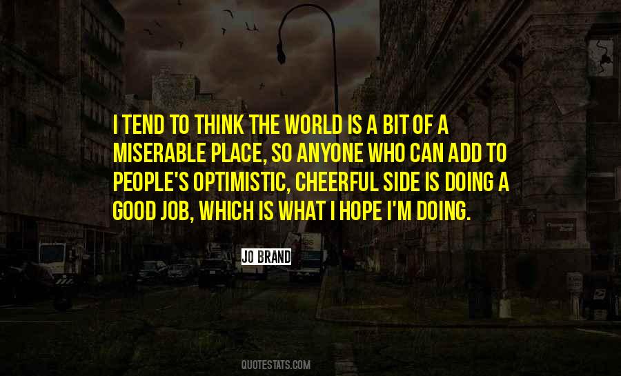 Quotes About Optimistic People #316494
