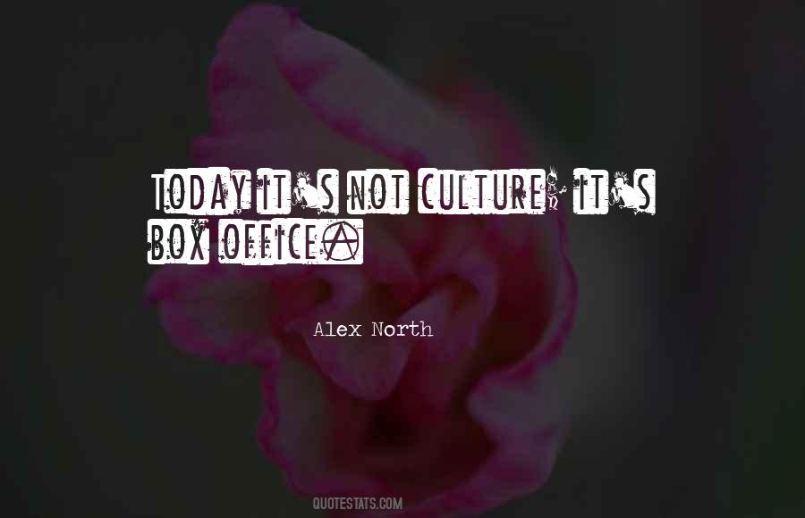 Quotes About Office Culture #552166