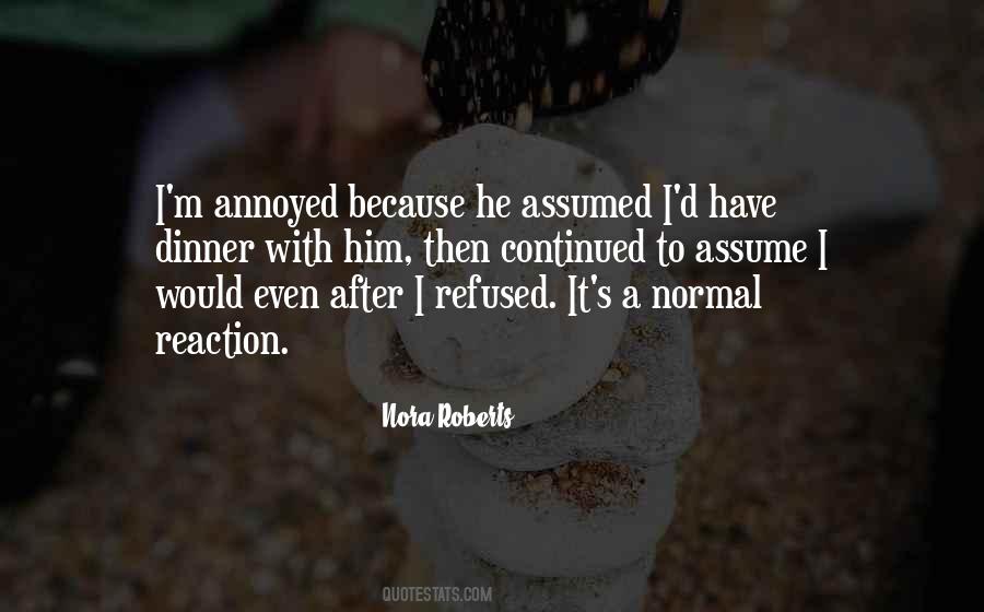 Quotes About Pretending Nothing Happened #437907