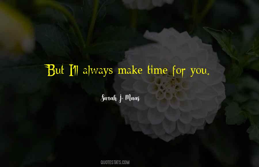 Quotes About Time For You #969133