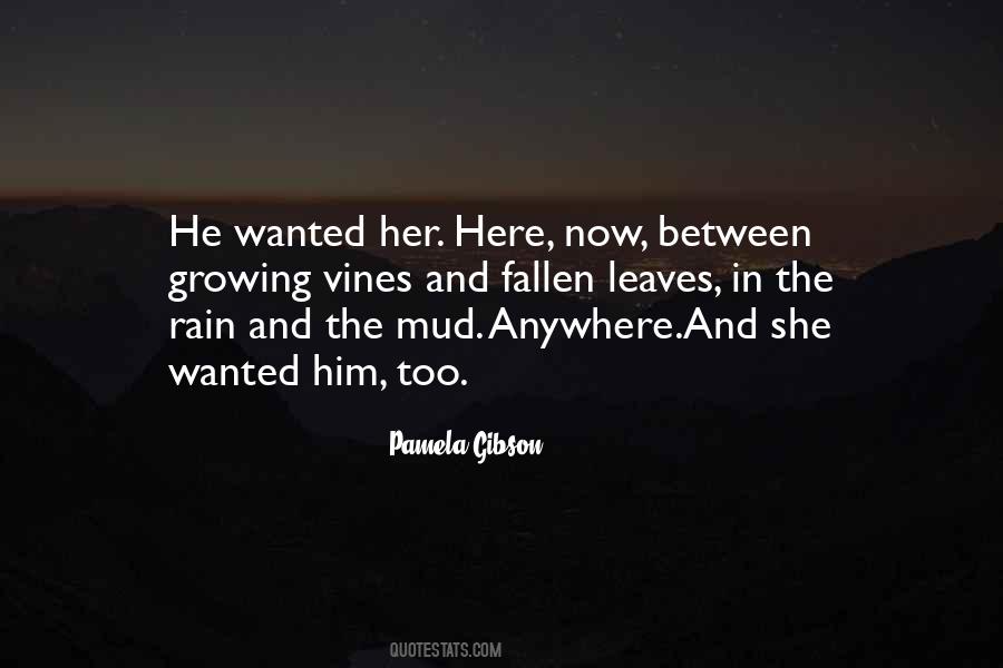 Quotes About Wanted Him #1295871