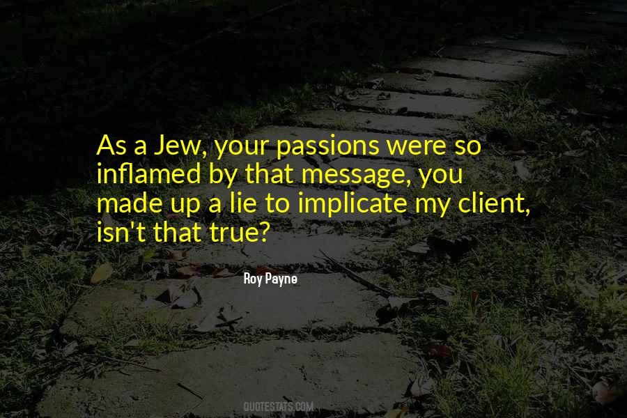 My Passions Quotes #695389