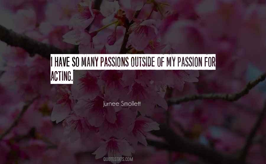 My Passions Quotes #766102