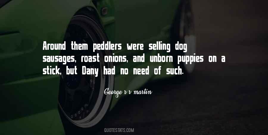 Quotes About Peddlers #1044462