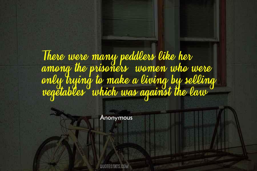 Quotes About Peddlers #33259
