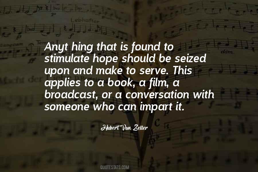 Hope Can Be Found Quotes #1762266