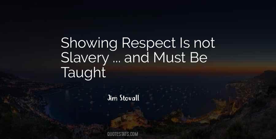 Quotes About Showing Respect #1603891