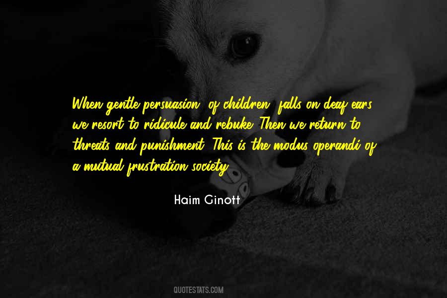 Quotes About Gentle Persuasion #581239