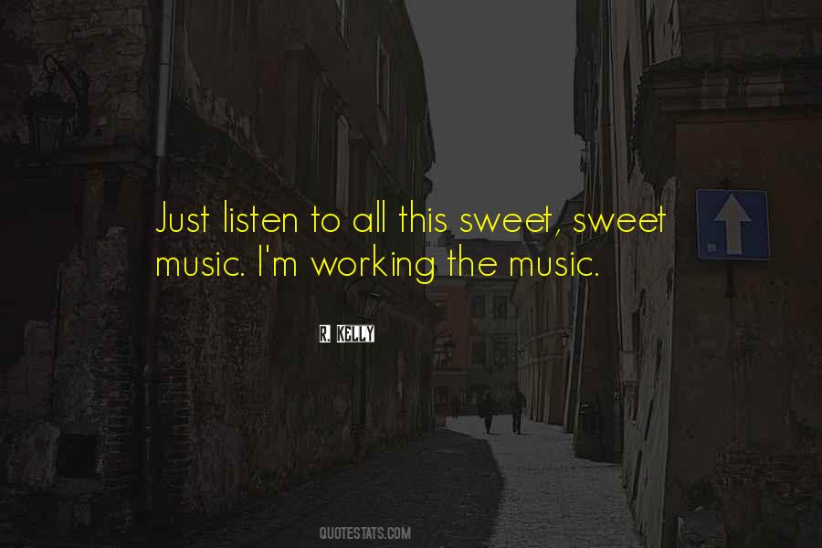 Sweet Music Quotes #1126816