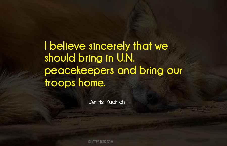 Quotes About Peacekeepers #1178696