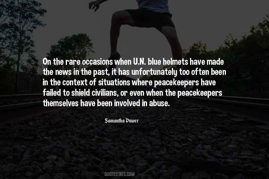 Quotes About Peacekeepers #1759847