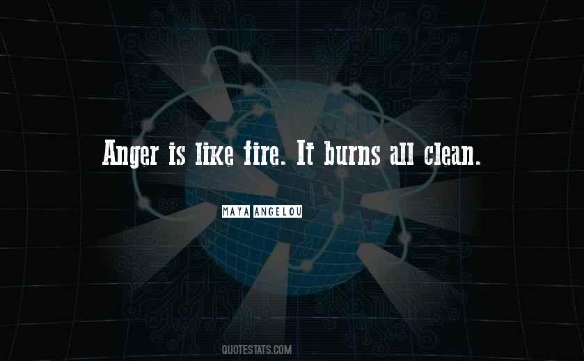 Burns Like Fire Quotes #1025456