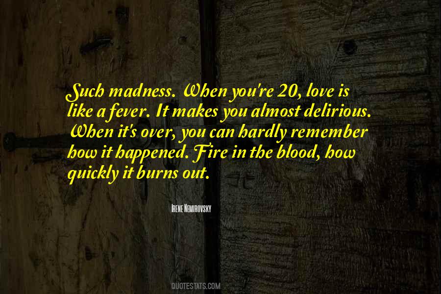 Burns Like Fire Quotes #1259875