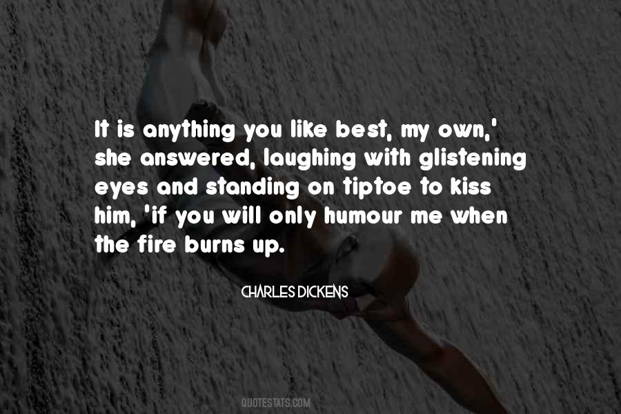 Burns Like Fire Quotes #624894