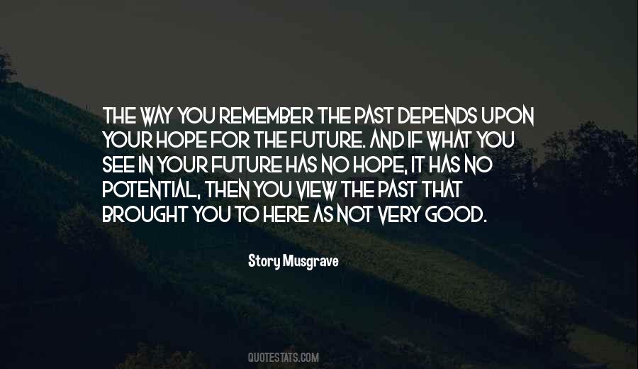 Quotes About Your Past And Future #402673