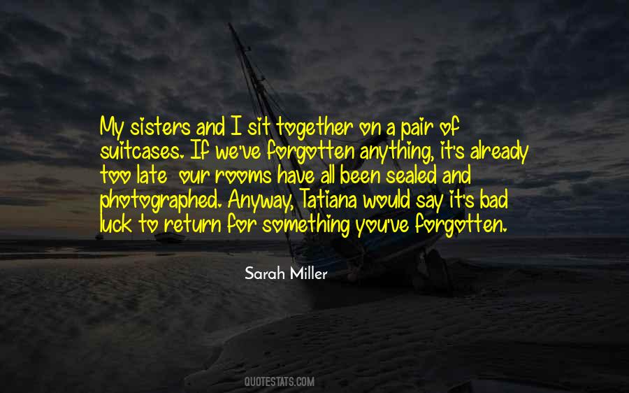 Quotes About Bad Sisters #1265847