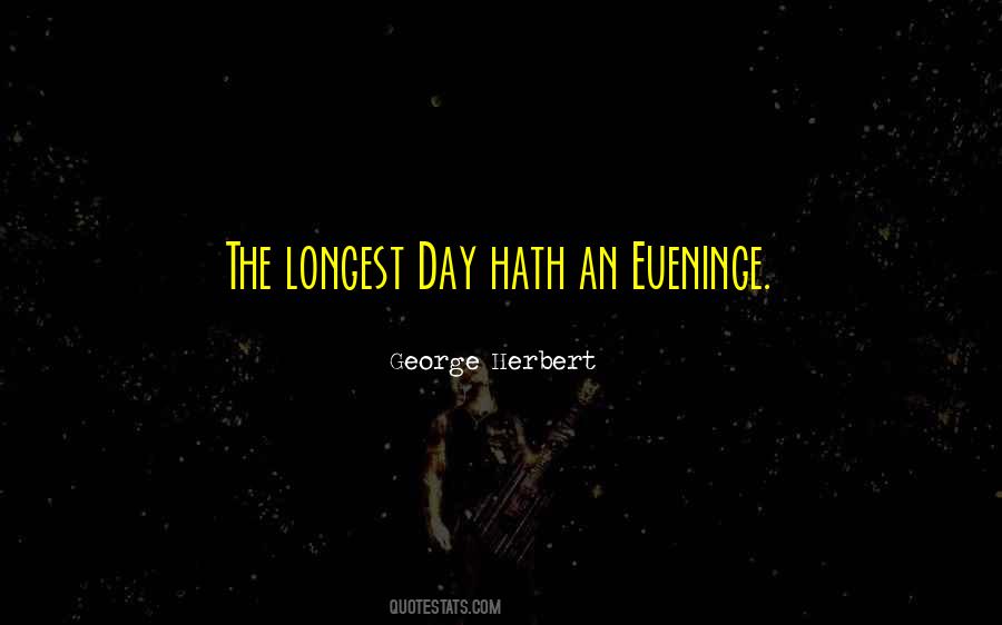 Quotes About The Longest Day #1580853