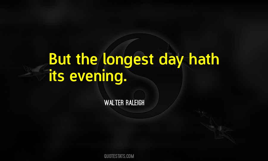 Quotes About The Longest Day #436309