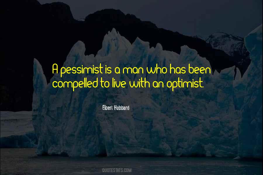 Quotes About Optimist Pessimist #1046182
