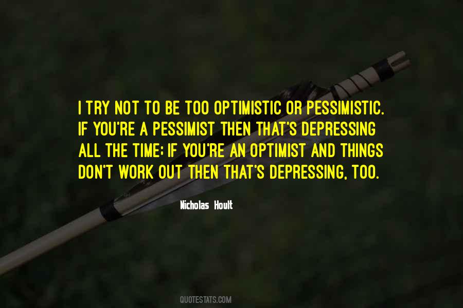 Quotes About Optimist Pessimist #145534