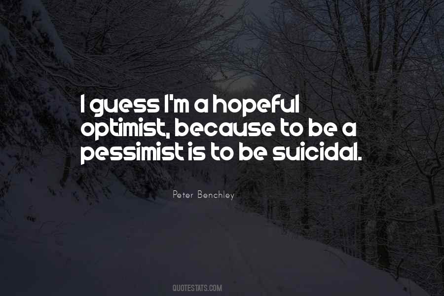 Quotes About Optimist Pessimist #283331