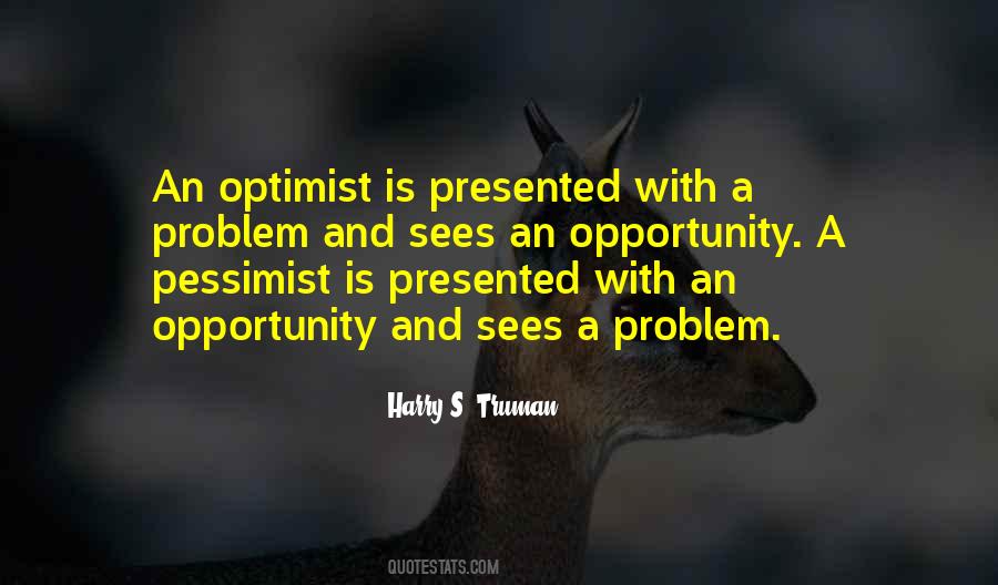 Quotes About Optimist Pessimist #353892