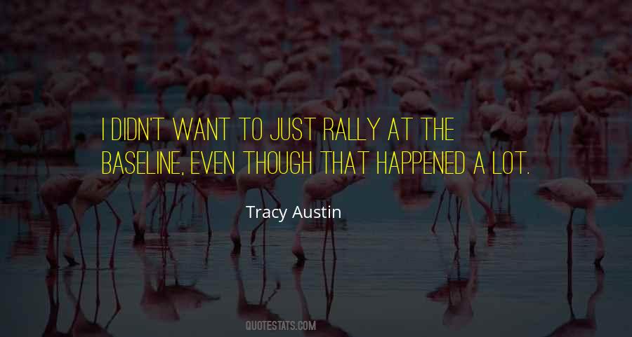 Quotes About Rally #995508