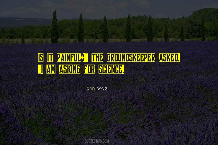 Quotes About Asking For Too Much #12585