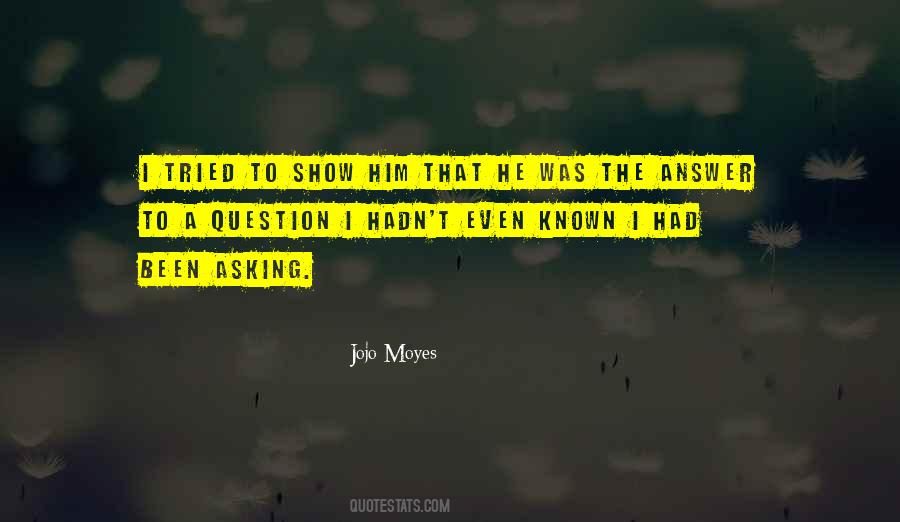 Quotes About Asking For Too Much #4121