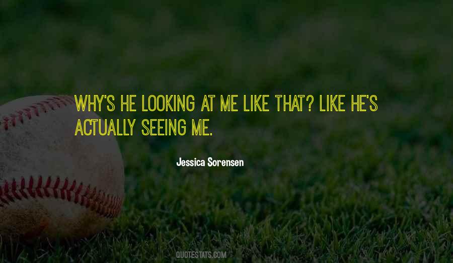 Seeing Me Quotes #1562030