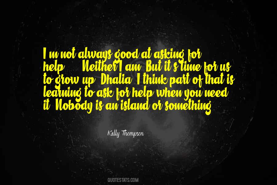 Quotes About Asking For Help #617794