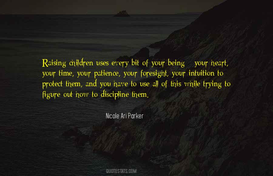 Quotes About Raising #1681013