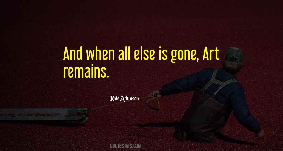 Art Remains Quotes #1543588