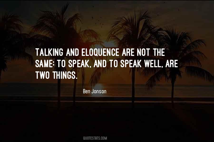 Quotes About Eloquence #1024271