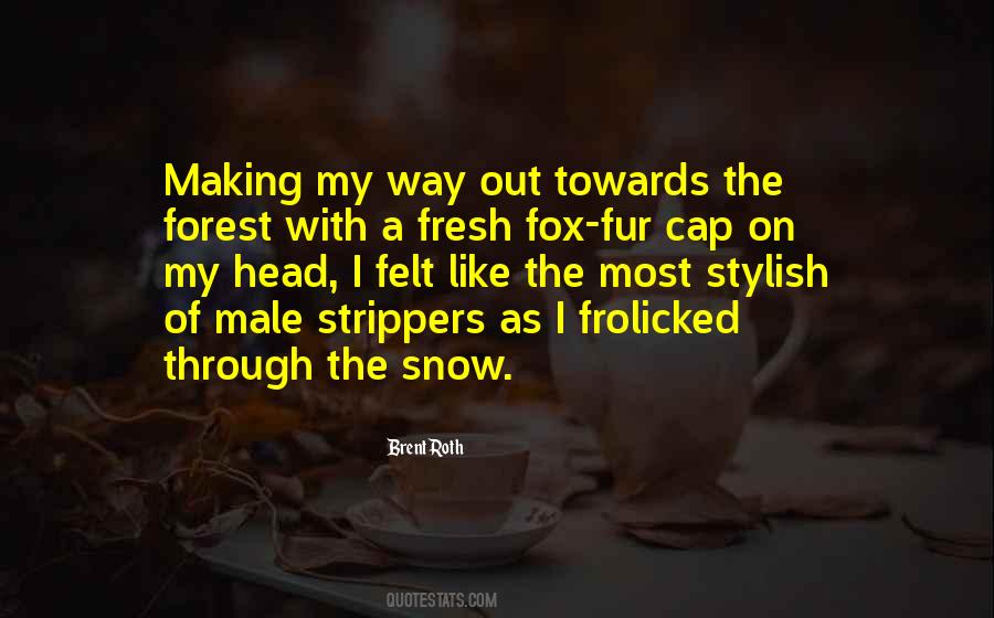 Quotes About Fur #1149325
