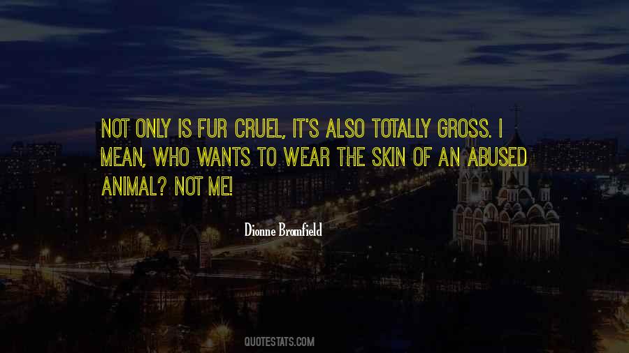 Quotes About Fur #939379