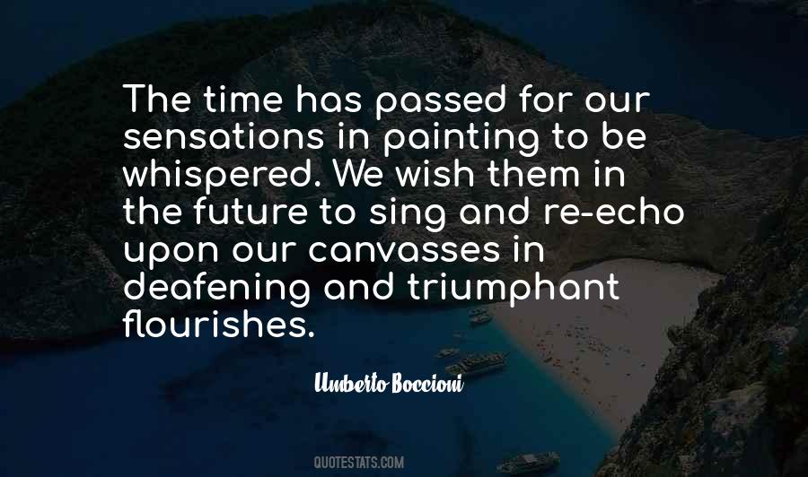 Time Has Passed Quotes #1381025