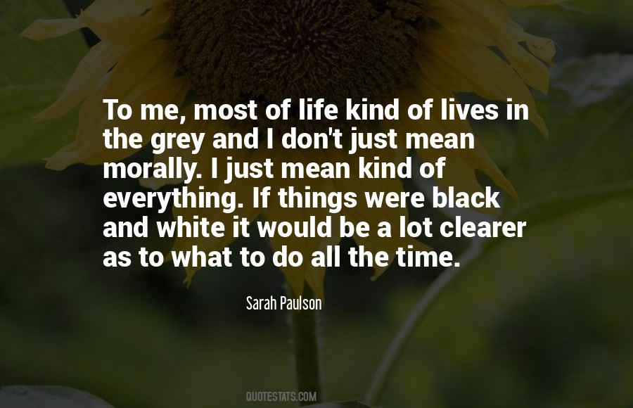 Quotes About Black And Grey #1469657