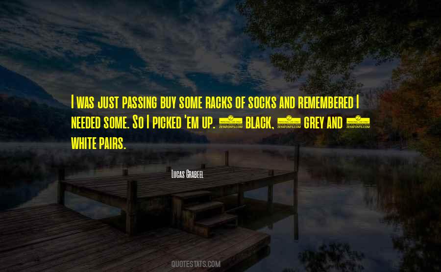 Quotes About Black And Grey #1613020
