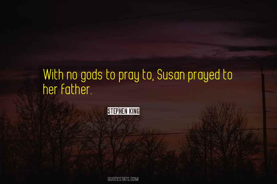 Prayed With Quotes #1819428