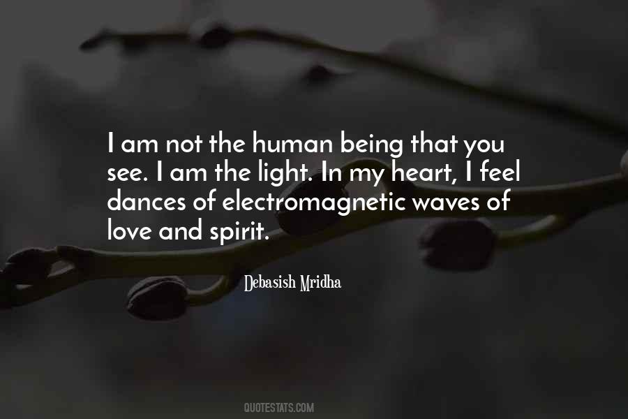 Human Being As Energy Quotes #1203293